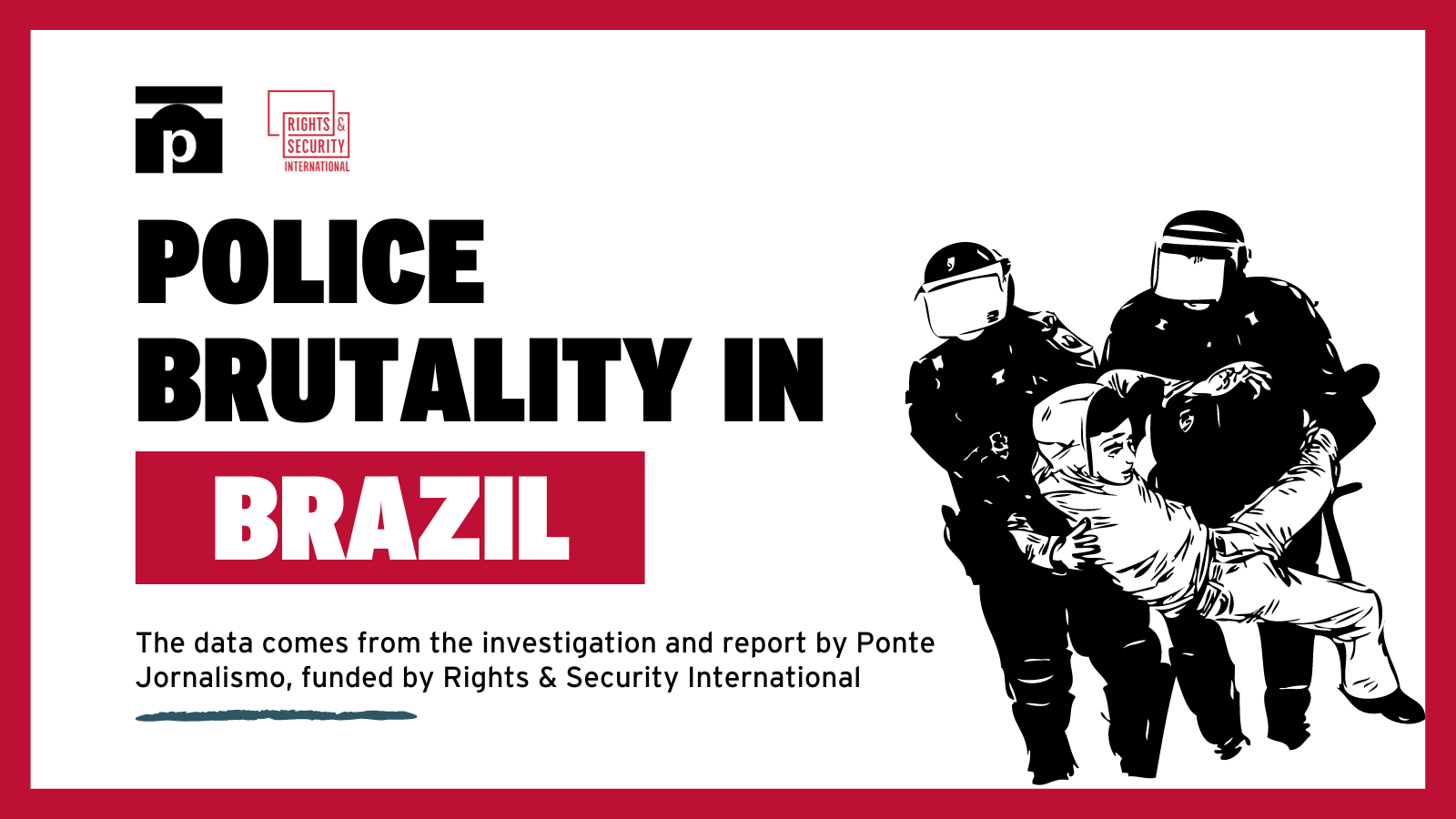 Ponte Jornalismo - Keeping an eye on the police